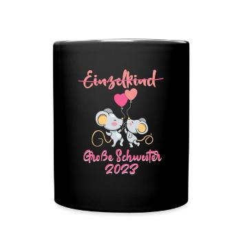 Große Schwester 2023 Einzelkind Maus - Tasse einfarbig - Schwarz - Vorne