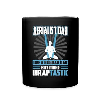 Aerialist - Like A Regular Dad But More WRAPtastic - Tasse einfarbig - Schwarz - Vorne