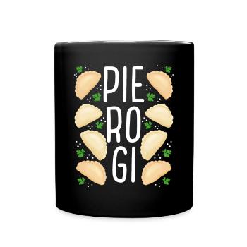 Pierogi Lover Pierogi Maker Polish Pierogi Squad - Full Colour Mug - black - Front