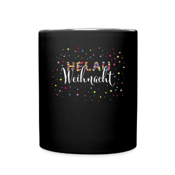 Helau Karneval Konfetti Adventszeit Heiligabend - Tasse einfarbig - Schwarz - Vorne