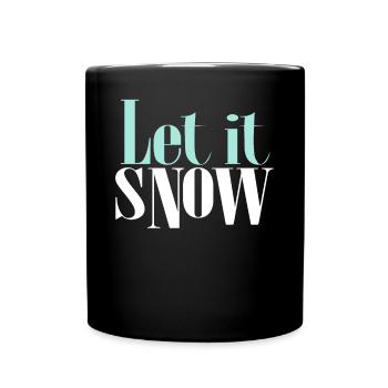 Lassen Sie Es Schneeflocken-Schneemannzitat - Tasse einfarbig - Schwarz - Vorne