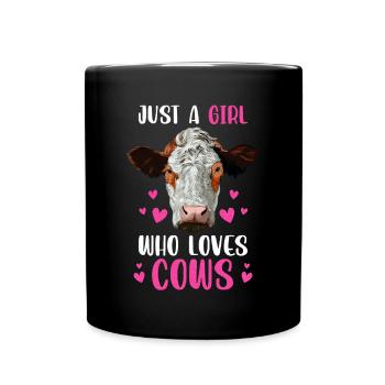Just A Girl Who Loves Cows - Tasse einfarbig - Schwarz - Vorne