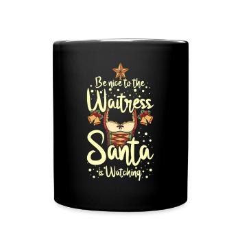 Soyez gentil avec la serveuse que le père Noël regarde - Mug uni - noir - Devant