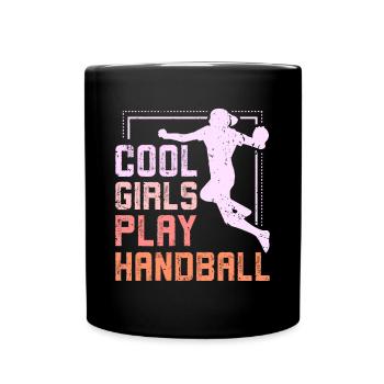 Cool girls play handball - Tasse einfarbig - Schwarz - Vorne