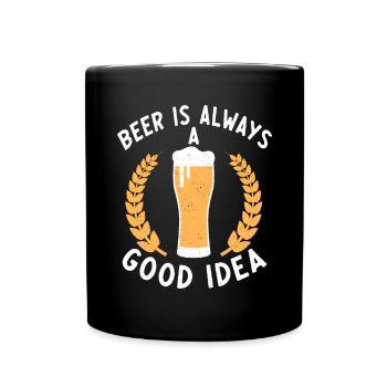 Biertrinker Bier Geschenke - Tasse einfarbig - Schwarz - Vorne