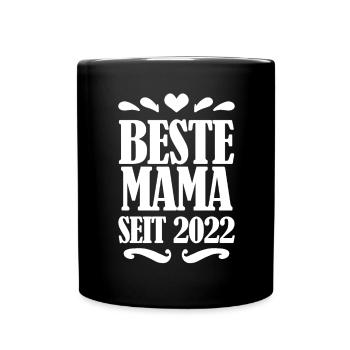 Beste Mama seit 2022 - Tasse einfarbig - Schwarz - Vorne