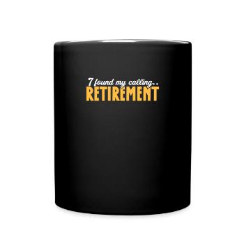 Retirement Pension Pensioner Pensioner Pension Gift - Full Colour Mug - black - Front