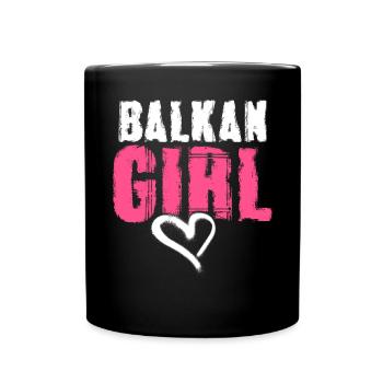Balkan Girl Croatia Albania Kosovo Bosnia - Full Colour Mug - black - Front