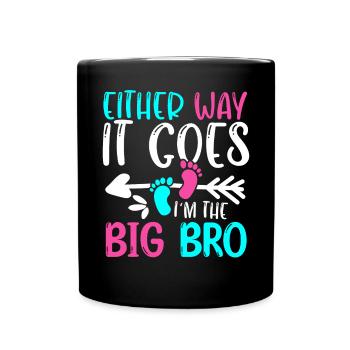 Either Way It Goes at The Big Bro Birth - Full Colour Mug - black - Front
