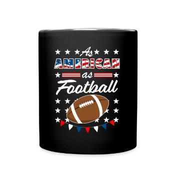 As American As Football 4th of July USA - Tasse einfarbig - Schwarz - Vorne