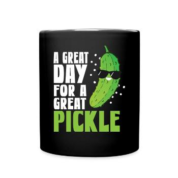 A Great Day For A Great Pickle - Tasse einfarbig - Schwarz - Vorne