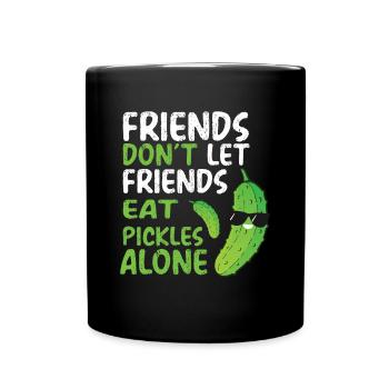 Les amis ne laissent pas leurs amis manger des cornichons seuls - Mug uni - noir - Devant
