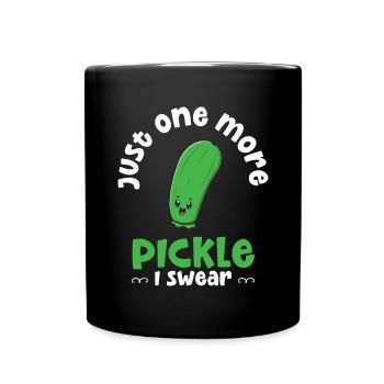 Just One More Pickle I Swear - Tasse einfarbig - Schwarz - Vorne