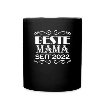 Beste Mama seit 2022 - Tasse einfarbig - Schwarz - Vorne