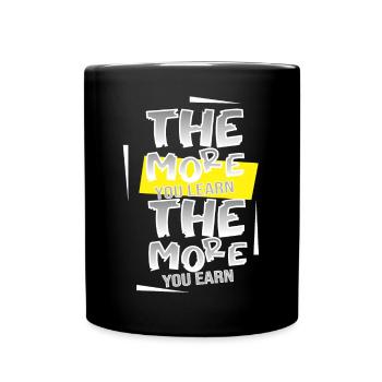 Plus vous apprenez, plus vous gagnez / Apprendre - Mug uni - noir - Devant
