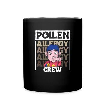 Cadeau de chemise d’équipage contre les allergies au pollen - Mug uni - noir - Devant