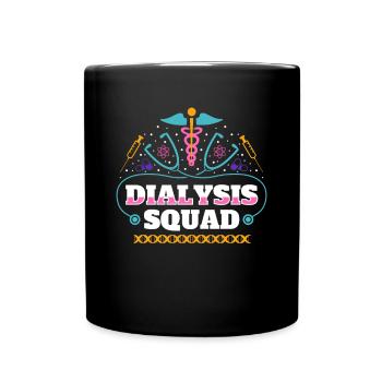 Dialysis Squad Shirt Gift - Full Colour Mug - black - Front