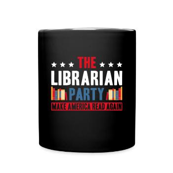The Librarian Party Make America Read Again - Full Colour Mug - black - Front