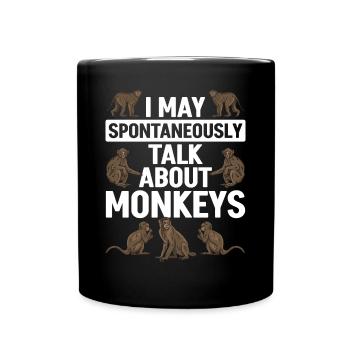 I may spontaneously talk about Monkeys - Orangutan - Tasse einfarbig - Schwarz - Vorne