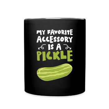 My Favorite Accessory Is A Pickle - Tasse einfarbig - Schwarz - Vorne