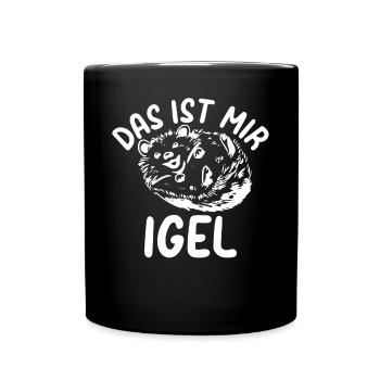 Igel Spruch Das Ist Mir Igel - Stacheligel Braunbr - Tasse einfarbig - Schwarz - Vorne