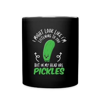 I might look like in Listening To You Pickles - Full Colour Mug - black - Front