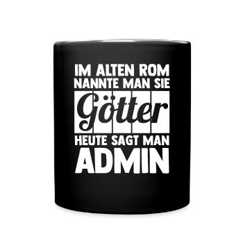 Administrator Informatiker Programmierer Admin - Tasse einfarbig - Schwarz - Vorne