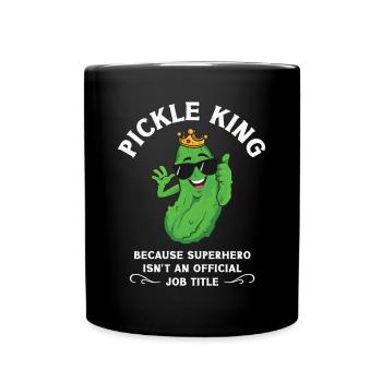 Pickle King Parce que Super-héros n’est pas un officiel - Mug uni - noir - Devant