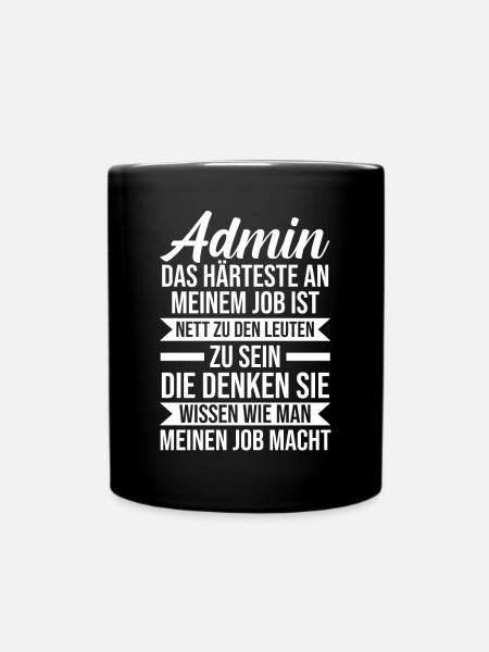 Informatiker Programmierer Admin Administrator - Tasse einfarbig - Schwarz