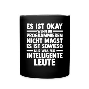Programmieren Entwickler Coder Programmierer - Tasse einfarbig - Schwarz - Vorne