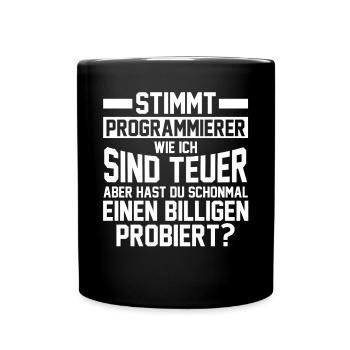 Programmieren Entwickler Coder Programmierer - Tasse einfarbig - Schwarz - Vorne