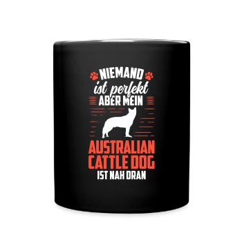 Australian Cattle Dog ist perfekt Treibhund - Tasse einfarbig - Schwarz - Vorne