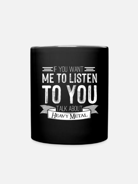 Heavy Metal Fan Rocking Metal Fan Harte Rockmusik - Tasse einfarbig - Schwarz