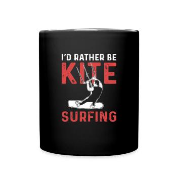 Ich Würde Lieber Kitesurfen. Kiteboarding - Tasse einfarbig - Schwarz - Vorne