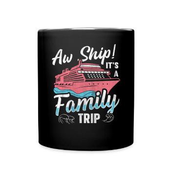 Aw Navire! C’est un voyage en famille | Croisière en famille - Mug uni - noir - Devant