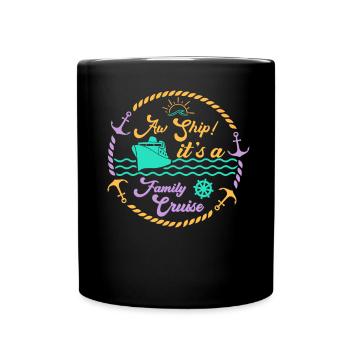 Aw Navire! C’est un voyage en famille | Croisière en famille - Mug uni - noir - Devant