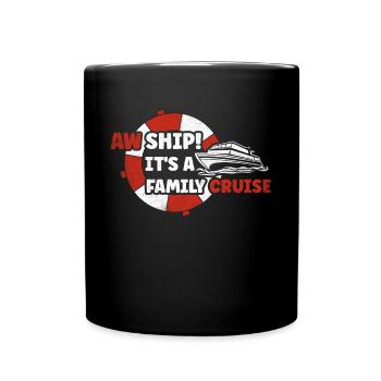 Aw Navire! C’est un voyage en famille | Croisière en famille - Mug uni - noir - Devant