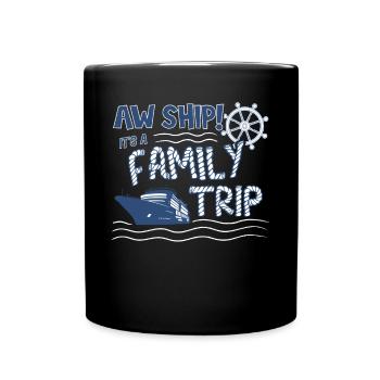 Aw Navire! C’est un voyage en famille | Croisière en famille - Mug uni - noir - Devant