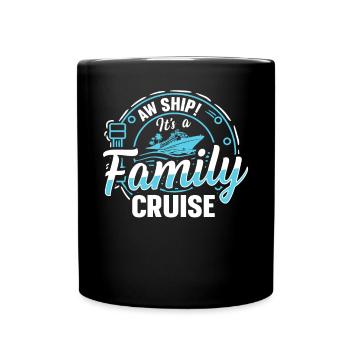 Aw Navire! C’est un voyage en famille | Croisière en famille - Mug uni - noir - Devant