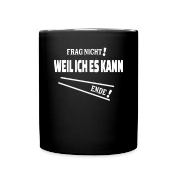 Lustiger Spruch Nerd für Schüler - Tasse einfarbig - Schwarz - Vorne