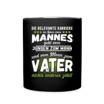 Die relevante Karriere im Leben eines Mannes - Tasse einfarbig - Schwarz - Vorne