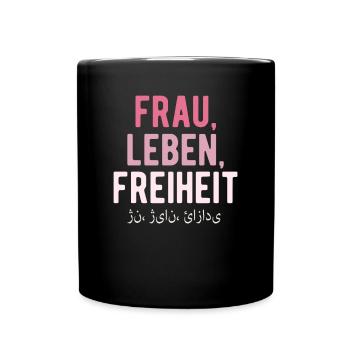 Frau, Leben, Freiheit - Tasse einfarbig - Schwarz - Vorne