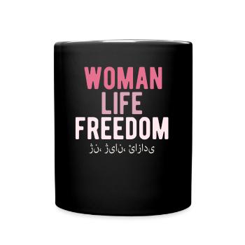 Woman Life Freedom - Tasse einfarbig - Schwarz - Vorne