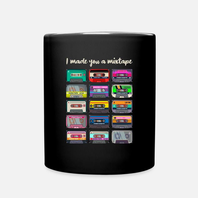 I Made You A Mixtape 80s 90s Music - Tasse einfarbig - Schwarz