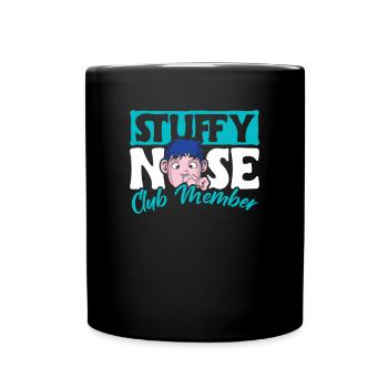 Stuffy Nose Club Member Shirt Geschenk - Tasse einfarbig - Schwarz - Vorne