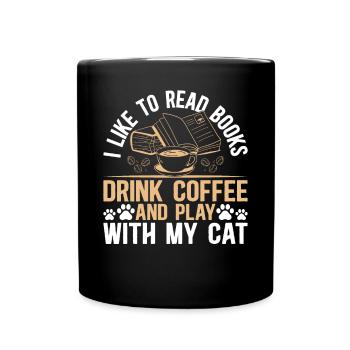 Cute Cat Lover - I Like To Read Books And Play Wit - Full Colour Mug - black - Front