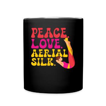 Peace. Love. Aerial Silk. - Aerialist - Tasse einfarbig - Schwarz - Vorne