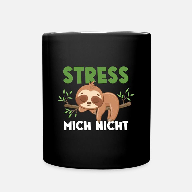 Faultier Stress Mich Nicht - Tasse einfarbig - Schwarz