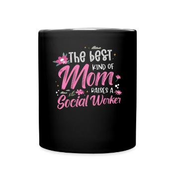 Le meilleur type de mère élève un travailleur social - Mug uni - noir - Devant