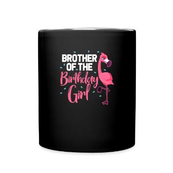 Flamingo Geburtstag Bruder Schwester Geschenk - Tasse einfarbig - Schwarz - Vorne